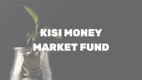 Kulik Reksa Dana KISI Money Market Fund