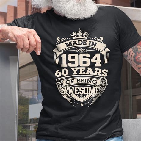 Made In 1964 60 Years Of Being Awesome Etsy