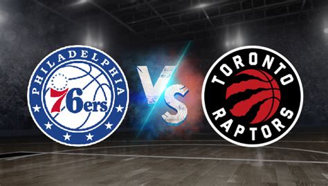 Pronóstico Philadelphia 76ers vs Toronto Raptors Apuesta y cuotas