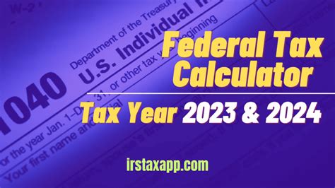 Fast US Federal Tax Calculator 2023 & 2024 - Internal Revenue Code ...