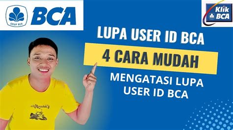 Cara Mengatasi Lupa User Id BCA YouTube