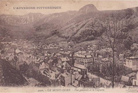 Le Mont Dore CPA 63 PUY DE DOME LE MONT DORE Vue Générale et le