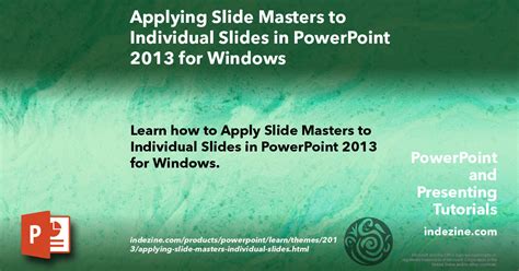 Applying Slide Masters To Individual Slides In Powerpoint For Windows