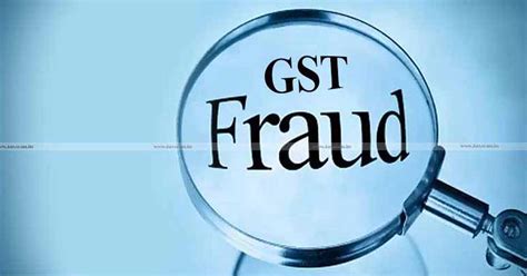 Rupees 10 000 Crore Gst Fraud 3000 Shell Companies Created On Fake Details