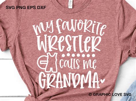 Wrestling Grandma Svg My Favorite Wrestler Calls Me Grandma Etsy