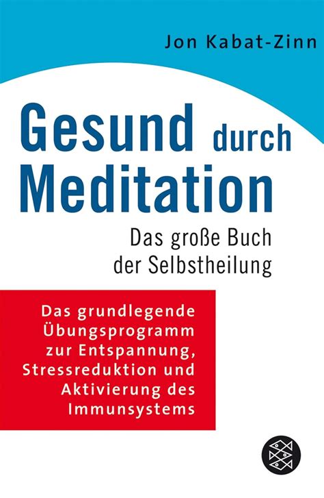 Gesund durch Meditation Das große Buch der Selbstheilung Das