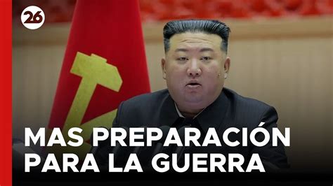 Corea Del Norte Kim Jong Un Orden Una Mayor Preparaci N Para La