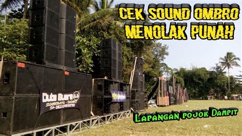 KONTES SOUND OMBRO MENOLAK PUNAH LAPANGAN POJOK DAMPIT YouTube