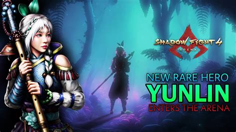 Yunlin New Rare Hero Breakdown Shadow Fight Arena Youtube