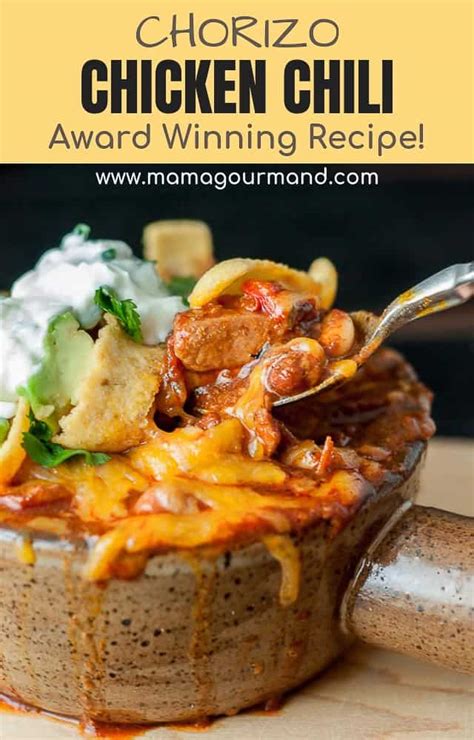 Chicken Chorizo Chili Famous Recipe Award Winning Chorizo Chili Recipe