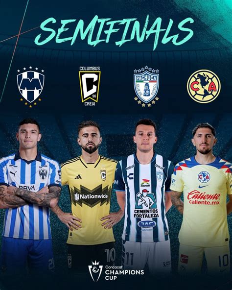 Semifinales De La Concacaf Champions Cup Am Rica Pachuca Monterrey