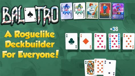 Balatro A Roguelike Deckbuilder For People Who Don T Like Roguelike