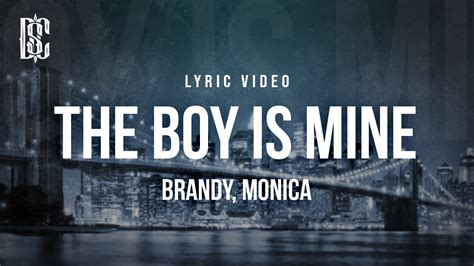 Brandy Monica The Boy Is Mine Lyrics Youtube