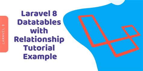 Laravel 8 Datatables With Relationship Tutorial Example