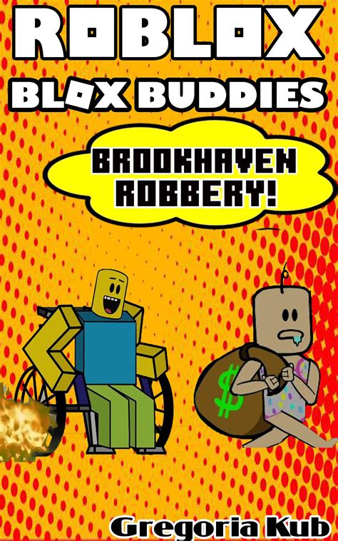 The Blox Buddies Funny Roblox Comic Brookhaven Robbery Blox Buddies