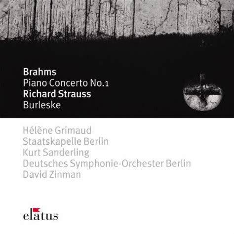 Brahms Piano Concerto No 1 Strauss Richard Burleske Elatus