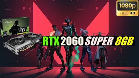 RYZEN 5 5600X RTX 2060 SUPER 8GB VALORANT Competitive Settings