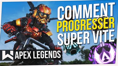 Apex La Meilleure L Gende Pour Progresser Vite Youtube