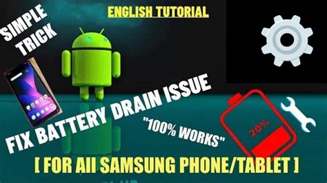 How To Fix Battery Drain Issue Samsung Why Is My Samsung Battery