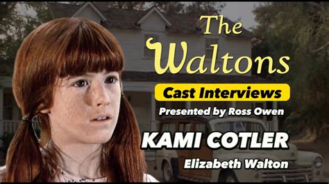 Kami Cotler Elizabeth From The Waltons Interview Youtube