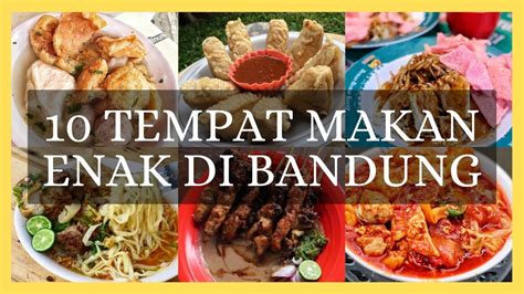 Rekomendasi Tempat Makan Enak Di Bandung Youtube