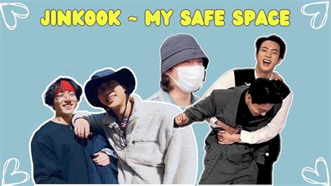 Jinkook Kookjin My Safe Space Always Next To You Lifting Each