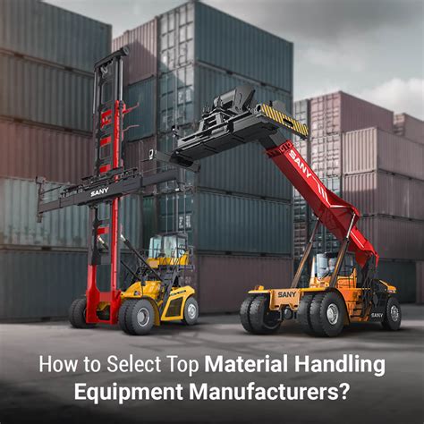 How To Choose Material Handling Equipment Manufacturers