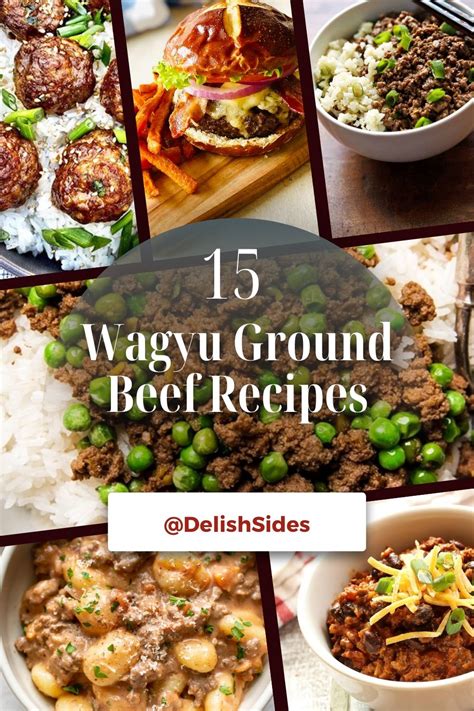 15 Wagyu Ground Beef Recipes Delish Sides