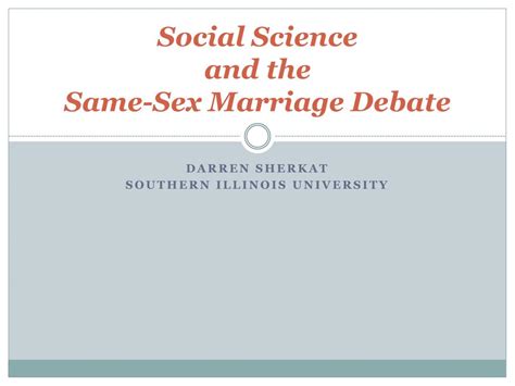 PPT Social Science And The Same Sex Marriage Debate PowerPoint Presentation ID 2009222