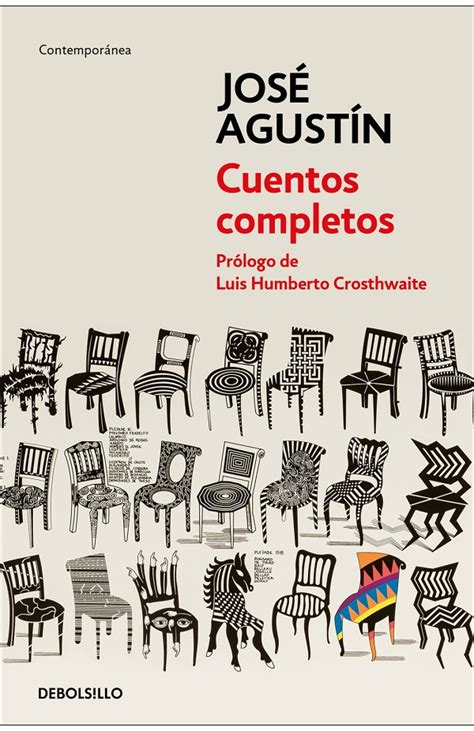 Cuentos Completos De Jos Agust N Penguin Random House Grupo