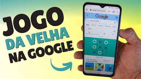 COMO ATIVAR E JOGAR O FAMOSO JOGO DA VELHA NO GOOGLE DO CELULAR YouTube