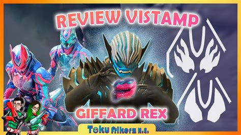 Vistamp Giffard Rex Review En Espa Ol Kamen Rider Revice