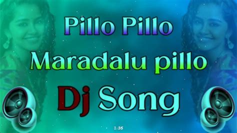 Pillo Pillo Maradalupillo Hd Roadshow Dj Song In Mix Bye Dj