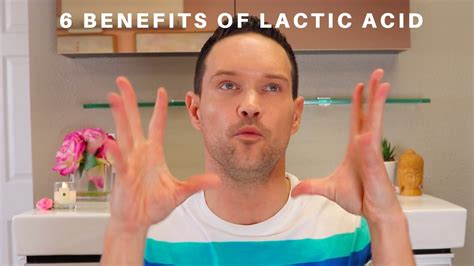 6 Benefits Of Lactic Acid To Help You Achieve More Youthful Looking Skin Youtube