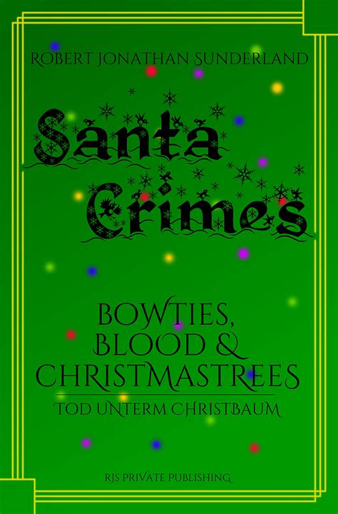 Santa Crimes Tod Unterm Christbaum Bowties Blood Christmastrees