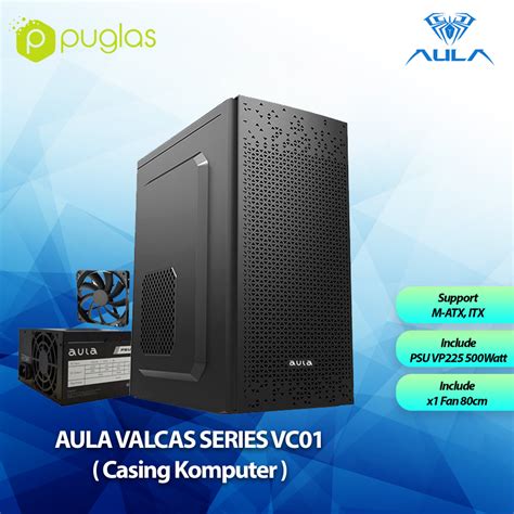 Jual Casing Komputer Aula Valcas Series Vc Matx Itx Include Psu Pc