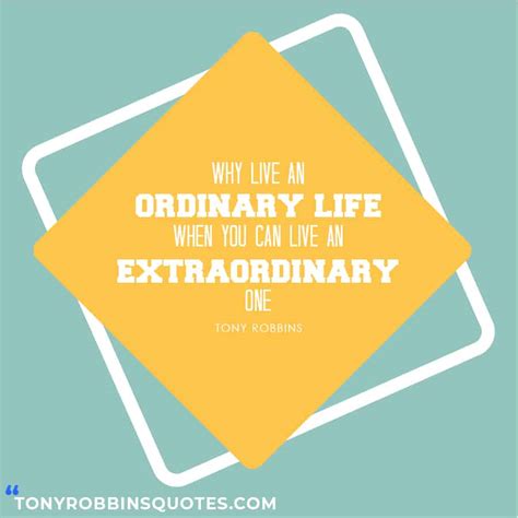 Quote Meaning: Why live an ordinary life when you can...