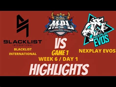 NEXPLAY EVOS VS BLACKLIST INTERNATIONAL Game 1 HIGHLIGHTS MPL PH