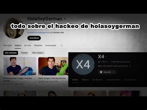 Todo Sobre El Hackeo De HolaSoyGerman YouTube