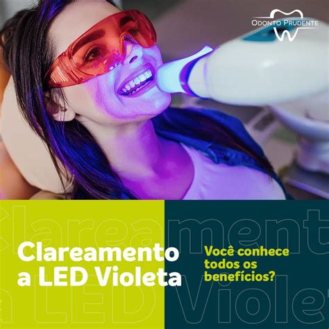 O Clareamento a LED Violeta é uma técnica moderna e inovadora Operado