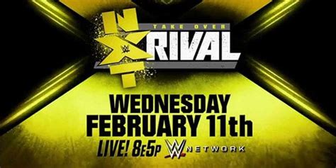 Nxt Takeover Rival Card Six Matches For Live Wwe Network Special On