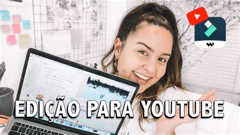 COMO APRENDER A EDITAR VÍDEO PARA O YOUTUBE Edição De Vídeo