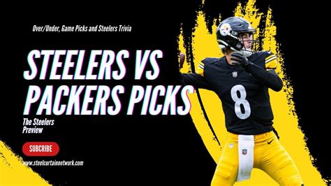 Steelers Vs Packers Week 10 Picks Over Under Game And Steelers