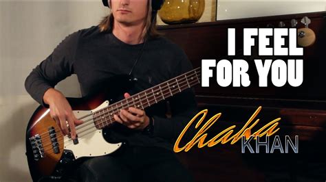 I Feel For You Chaka Khan SBL Version Bass Cover YouTube