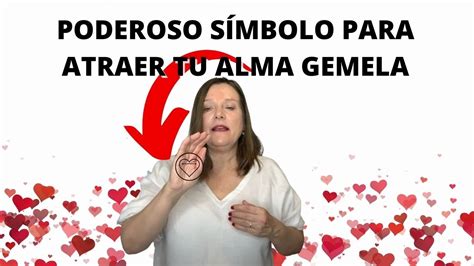 El Simbolo M S Poderoso Para Atraer A Tu Alma Gemela Youtube