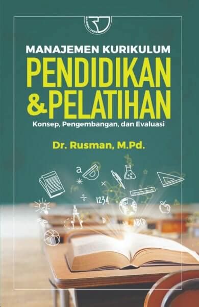 Manajemen Kurikulum Pendidikan Dan Pelatihan Konsep Pengembangan Dan