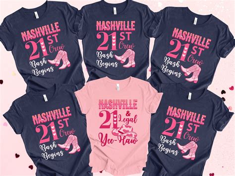 Nashville 21st Birthday Squad Shirt 21 And Legal Birthday Crew Shirt T For Her Daughter Sis