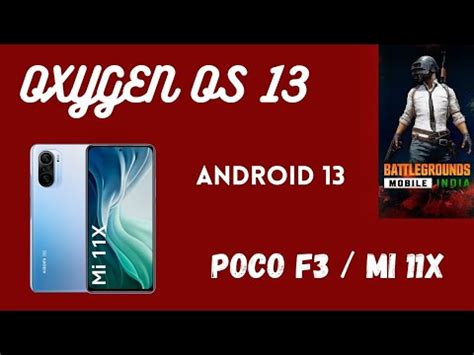 Best Gaming Rom For Poco F3 MI 11X OnePlus 10T Oxygen OS Port Android