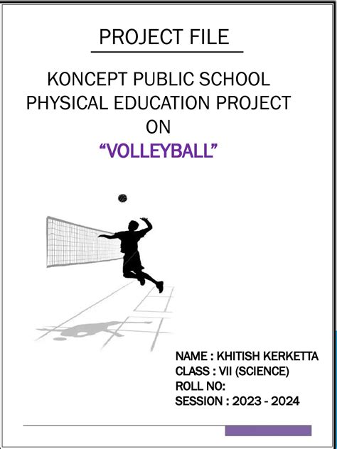 Phe Project Project File Koncept Public School Physical Education Project On “volleyball” Name