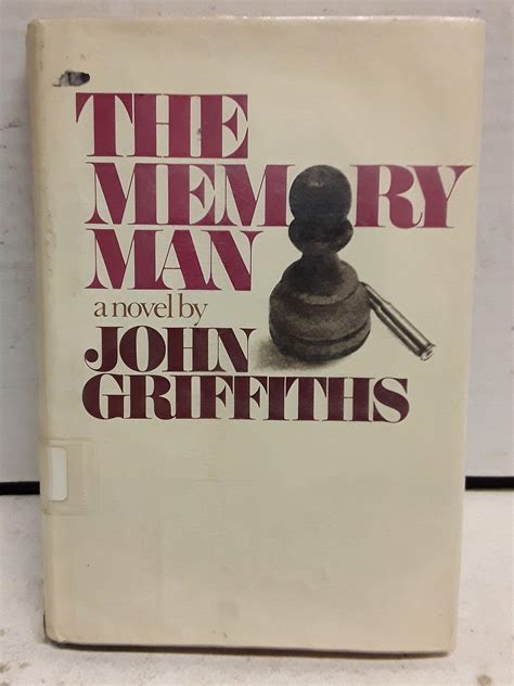 The Memory Man by John Griffiths | Goodreads